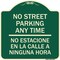 Signmission No Street Parking Anytime No Estacione En La Calle Ninguna Hora Alum Sign, 18" x 18", G-1818-23570 A-DES-G-1818-23570 - alternate 1